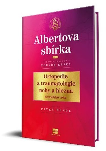 Ortopedie a traumatologie nohy a hlezna dospělého věku