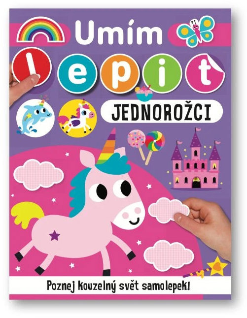 Umím lepit Jednorožci: Poznej kouzelný svět samolepek!