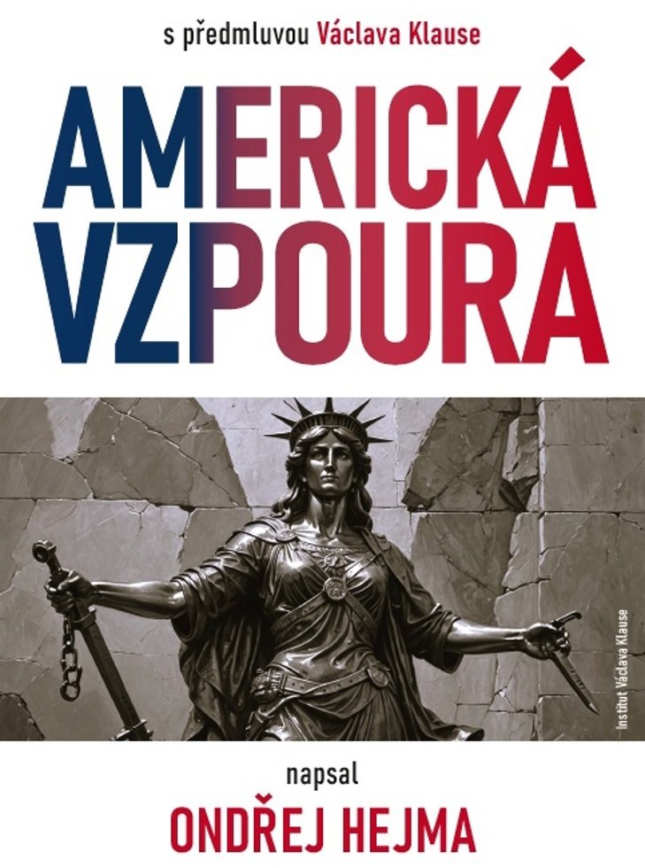 Americká vzpoura: s předmluvou Václava Klause