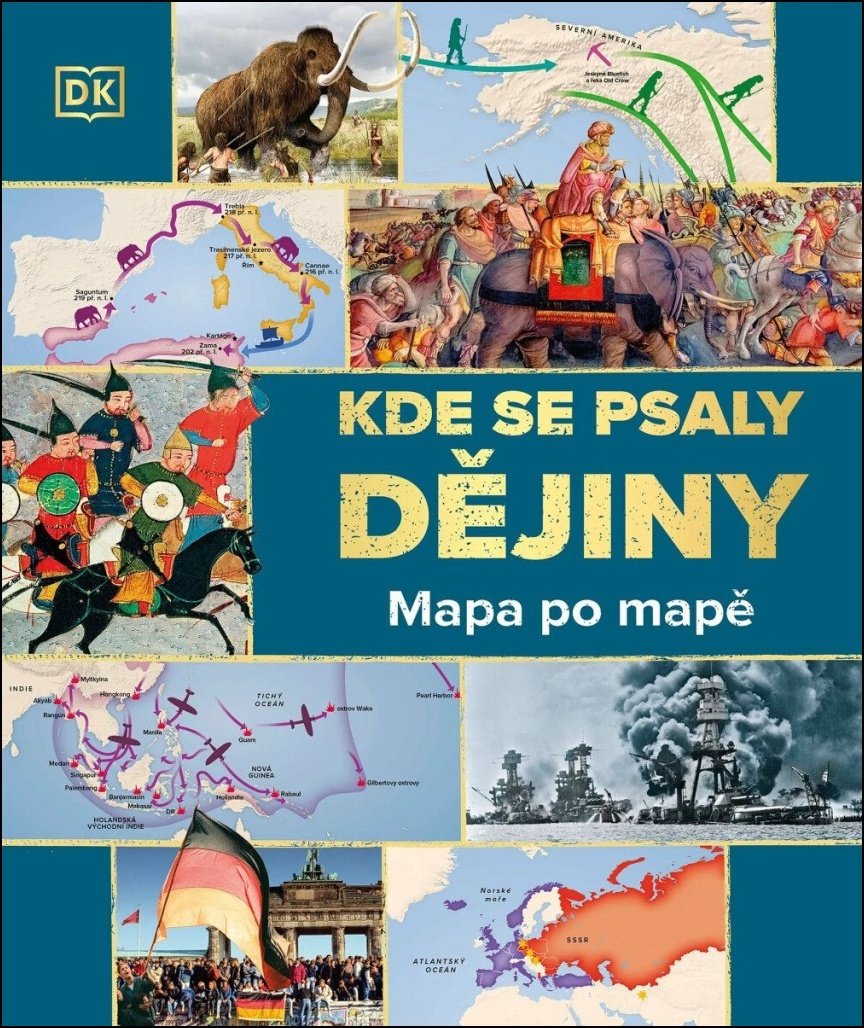 Kde se psaly dějiny: Mapa po mapě