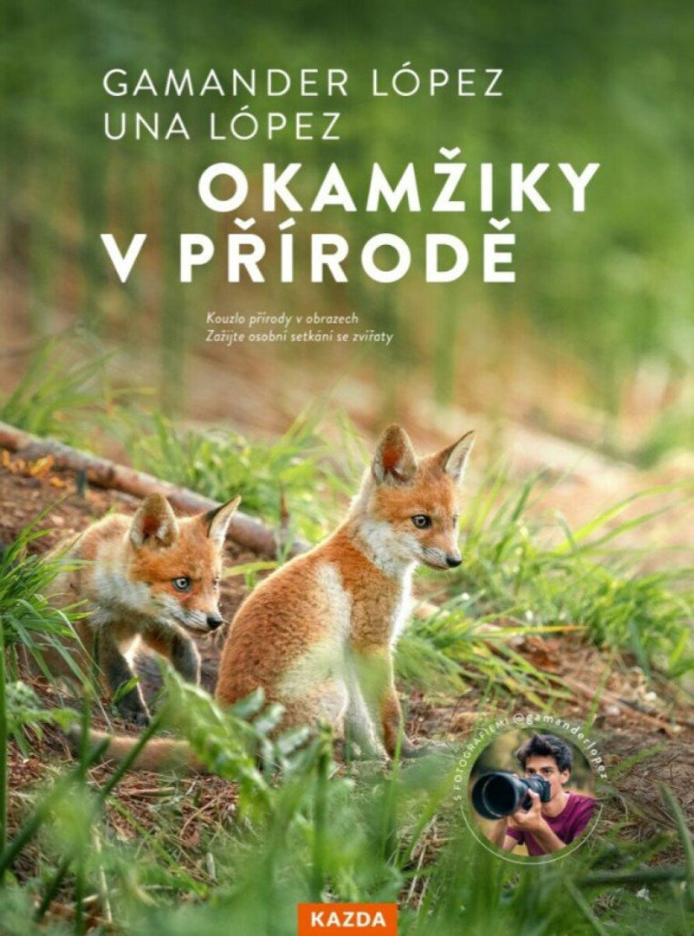 Okamžiky v přírodě: Objevte přírodu, která začíná hned za vašimi dveřmi