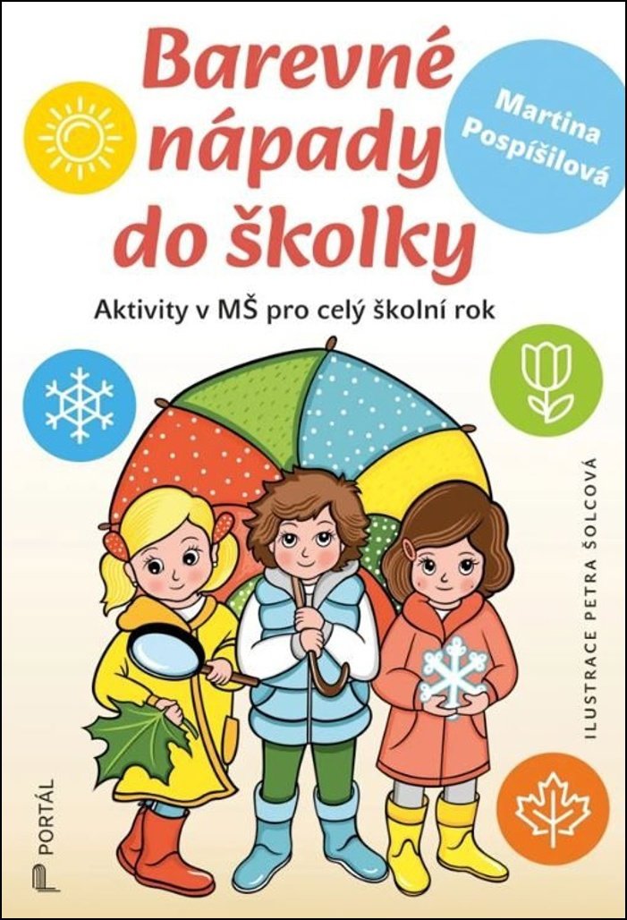 Barevné nápady do školky: Aktivity v MŠ pro celý školní rok