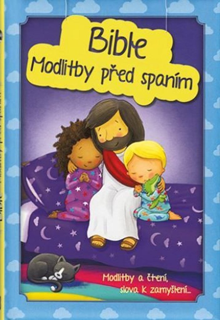 Bible Modlitby před spaním: Modlitby a čtení, slova k zamyšlení