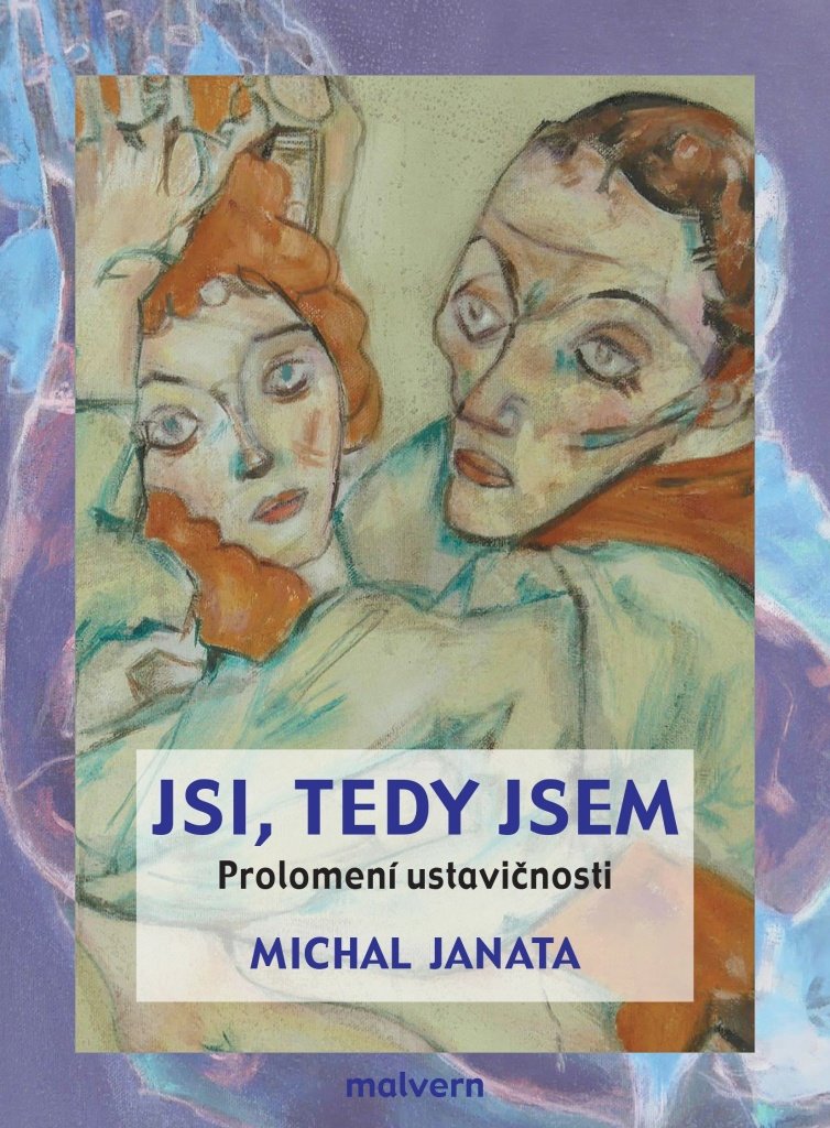 Jsi, teda jsem: Prolomení ustavičnosti