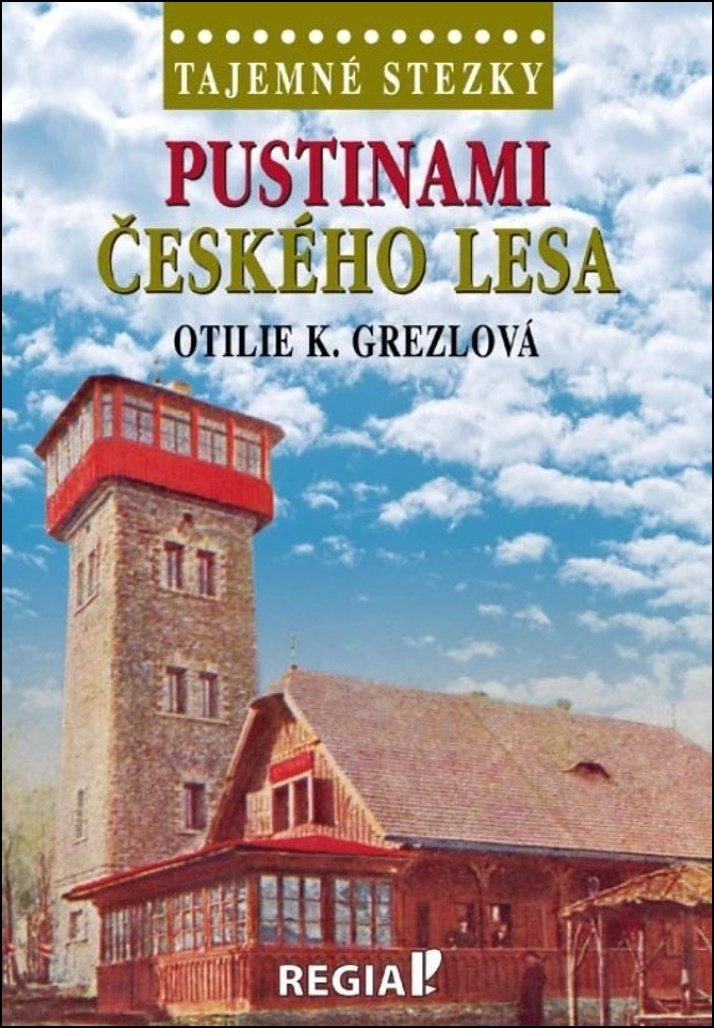 Pustinami Českého lesa