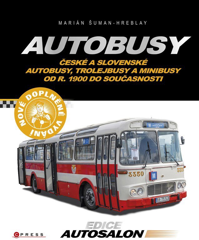 Autobusy: České a slovenské autobusy, trolejbudy a minibusy od r. 1900 do současnosti