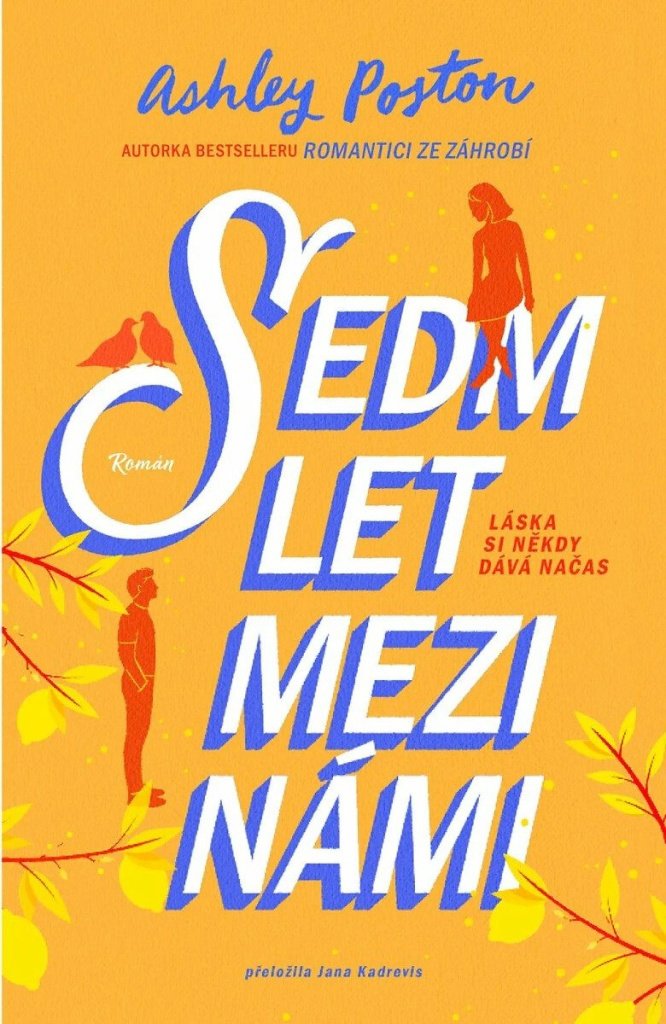 Sedm let mezi námi