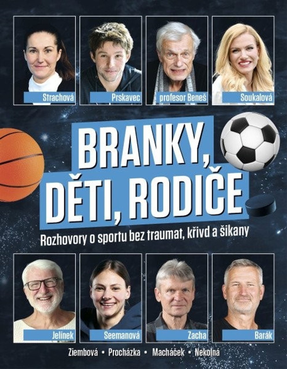 Branky, děti, rodiče: Rozhovory o sportu bez traumat, křivd a šikany