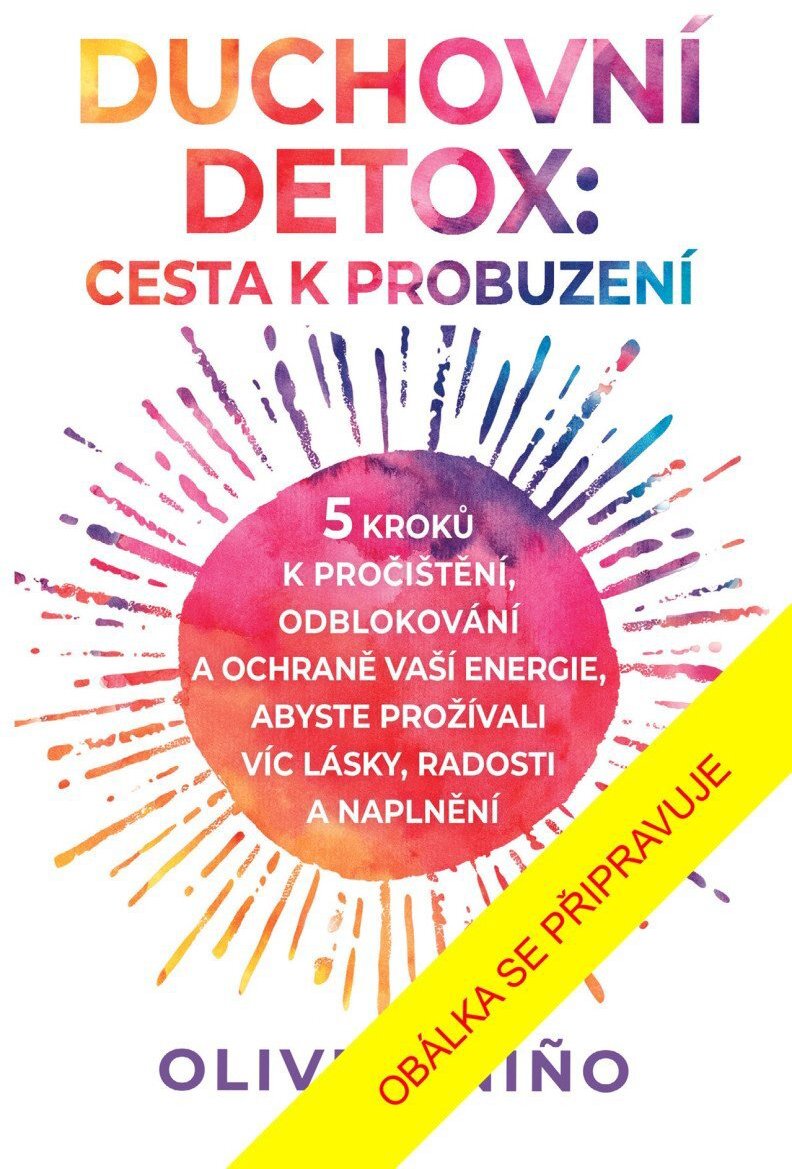 Duchovní detox Cesta k probuzení