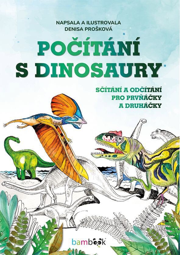 Počítání s dinosaury: Sčítání a odčítání pro prvňáčky a druháčky