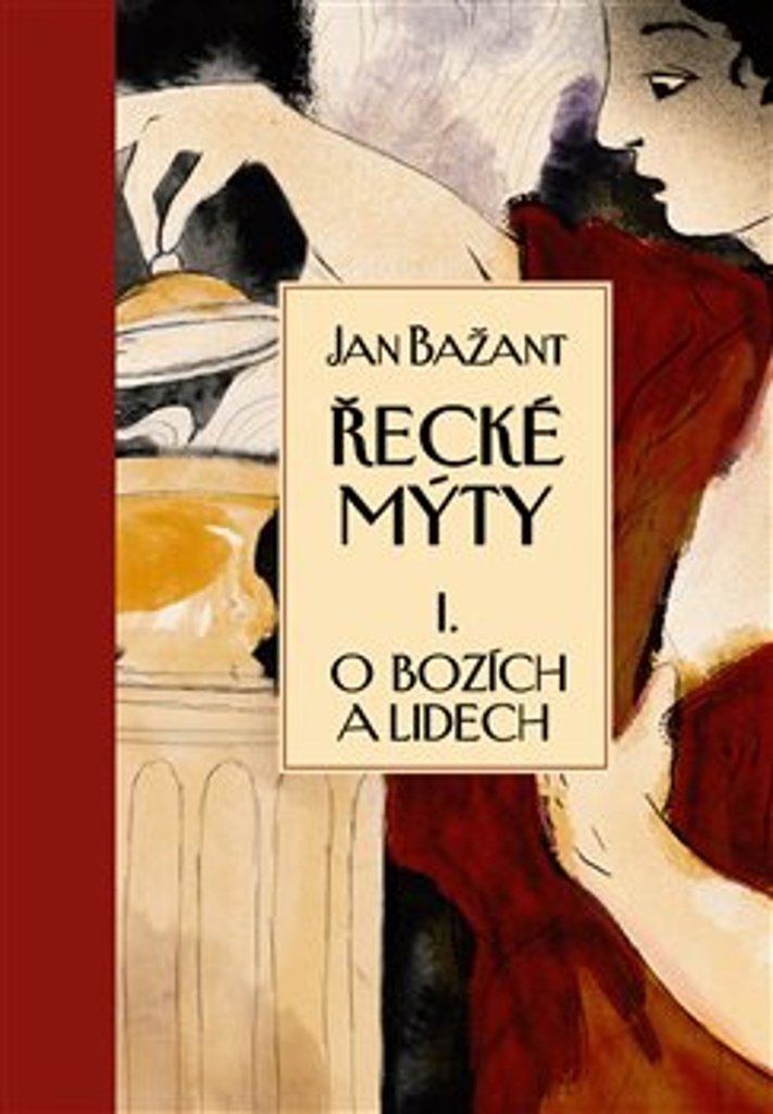Řecké mýty I.: O bozích a lidech