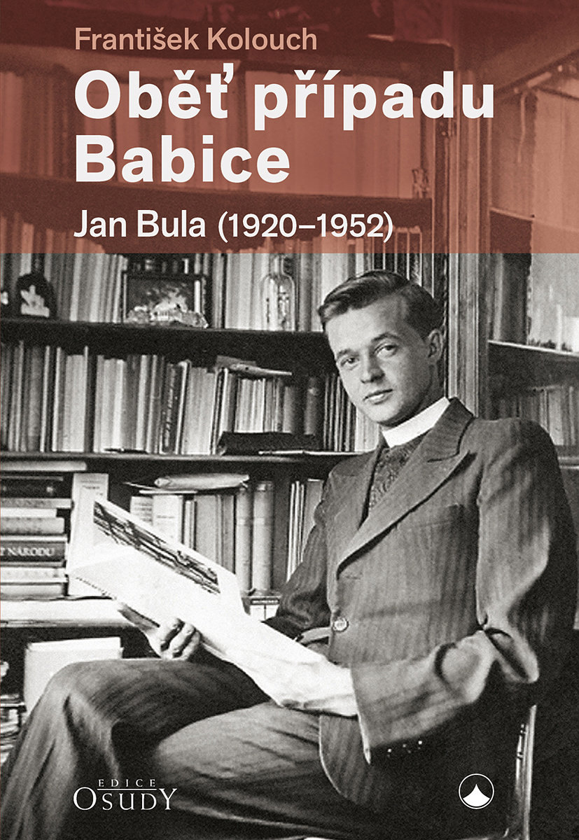 Oběť případu Babice: Jan Bula 1920-1952