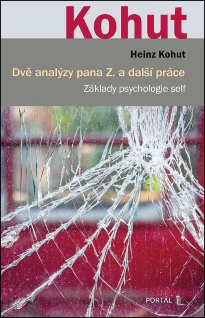 Dvě analýzy pana Z. a další práce: Základy psychologie self