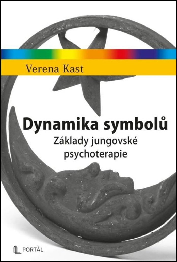 Dynamika symbolů: Základy jungovské psychoterapie