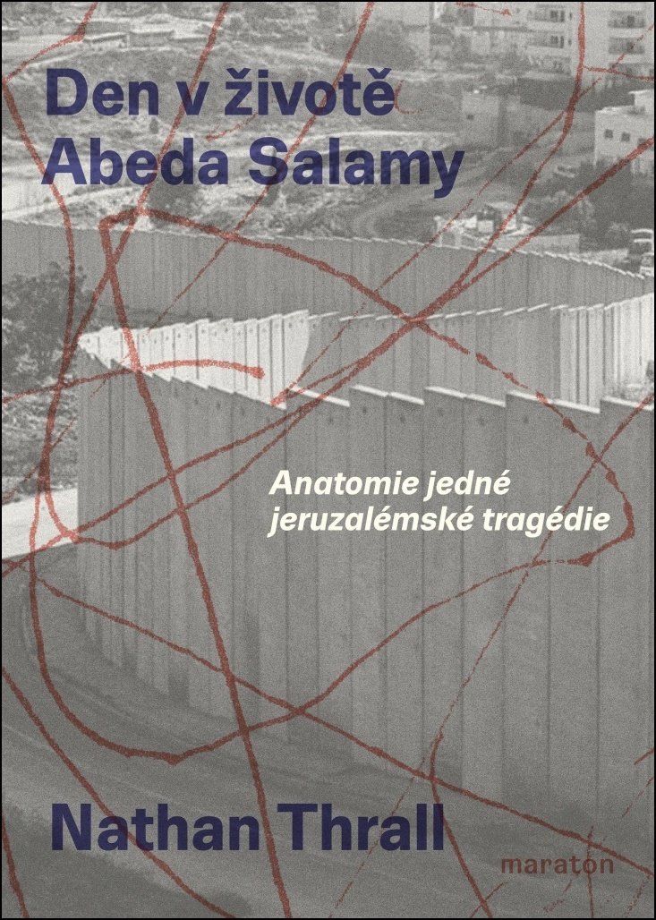 Den v životě Abeda Salamy: Anatomie jedné jeruzalémské tragédie