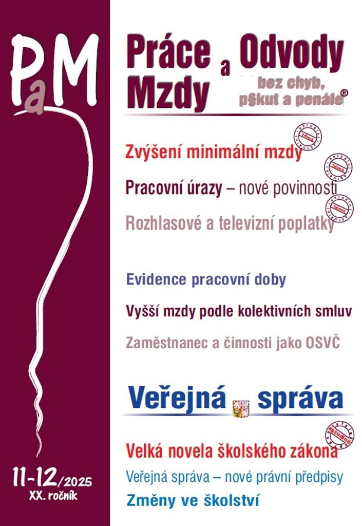 Práce a mzdy 11-12/2025 – Zvýšení minimální mzdy, Pracovní úrazy