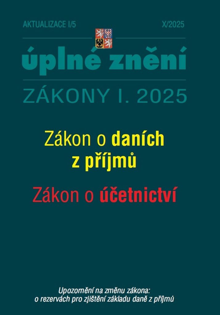 Aktualizace I/5  2025: Zákon o daních z příjmů, o účetnictví