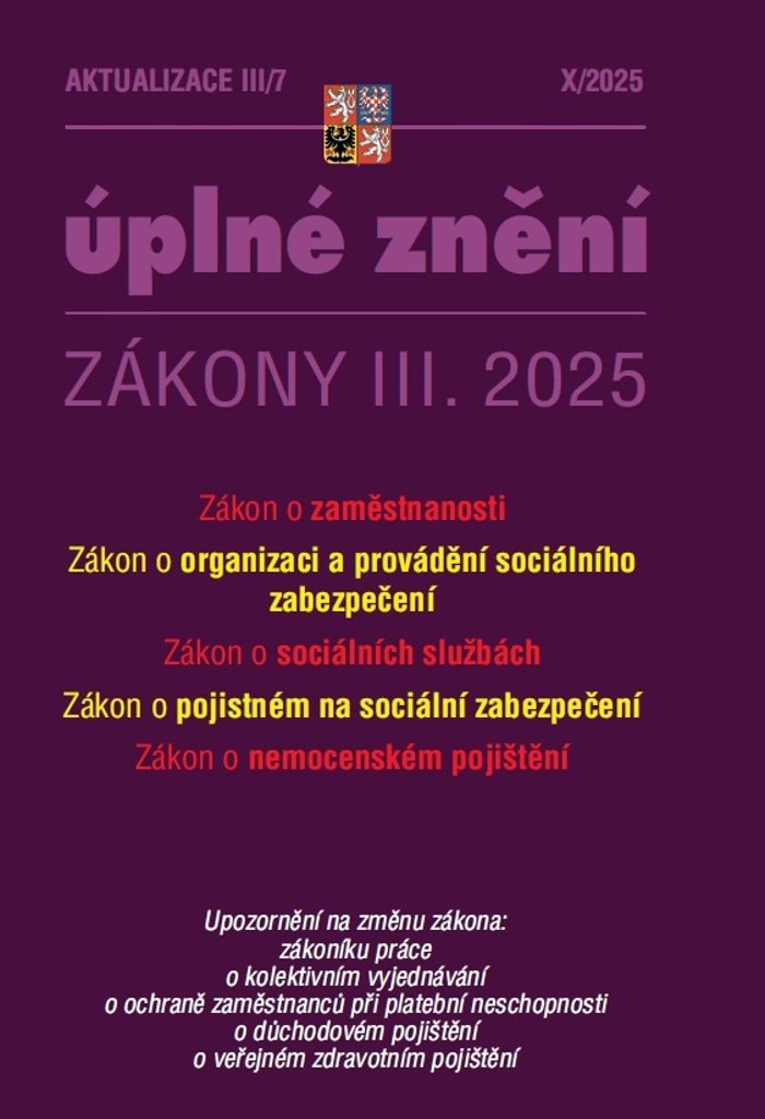 Aktualizace III/7 2025: Zákon o zaměstnanosti, Zákon o  sociálních službách...