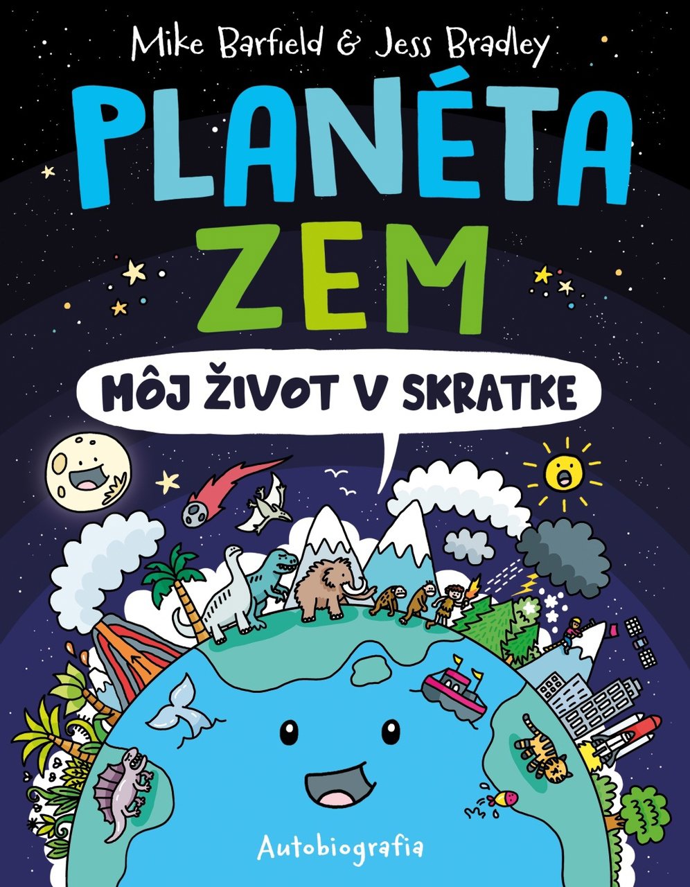 Planéta Zem Môj život v skratke