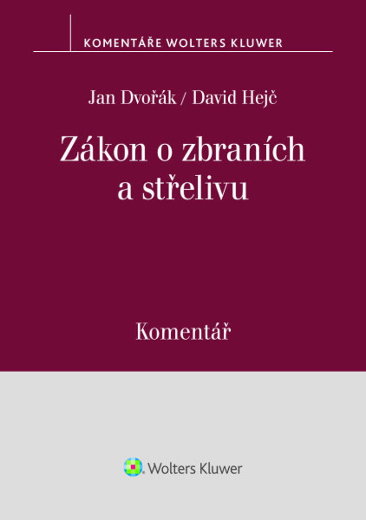 Zákon o zbraních a střelivu Komentář