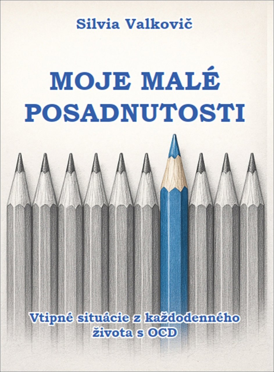 Moje malé posadnutosti: Vtipné situácie z každodenného života s OCD