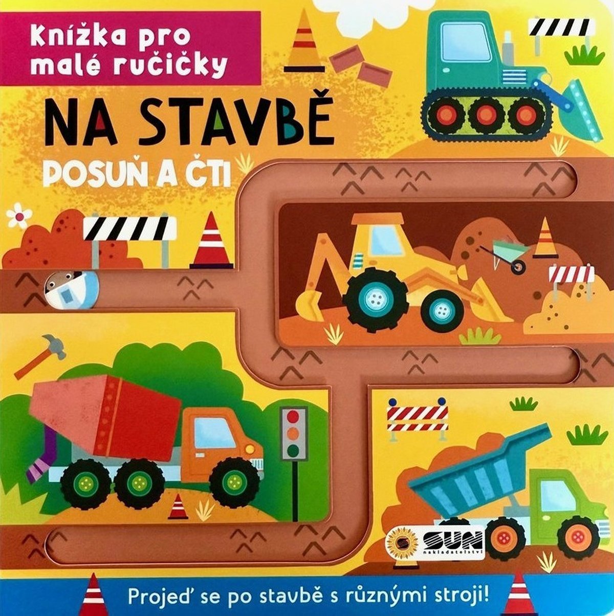 Na stavbě Posuň a čti: Knížka pro malé ručičky