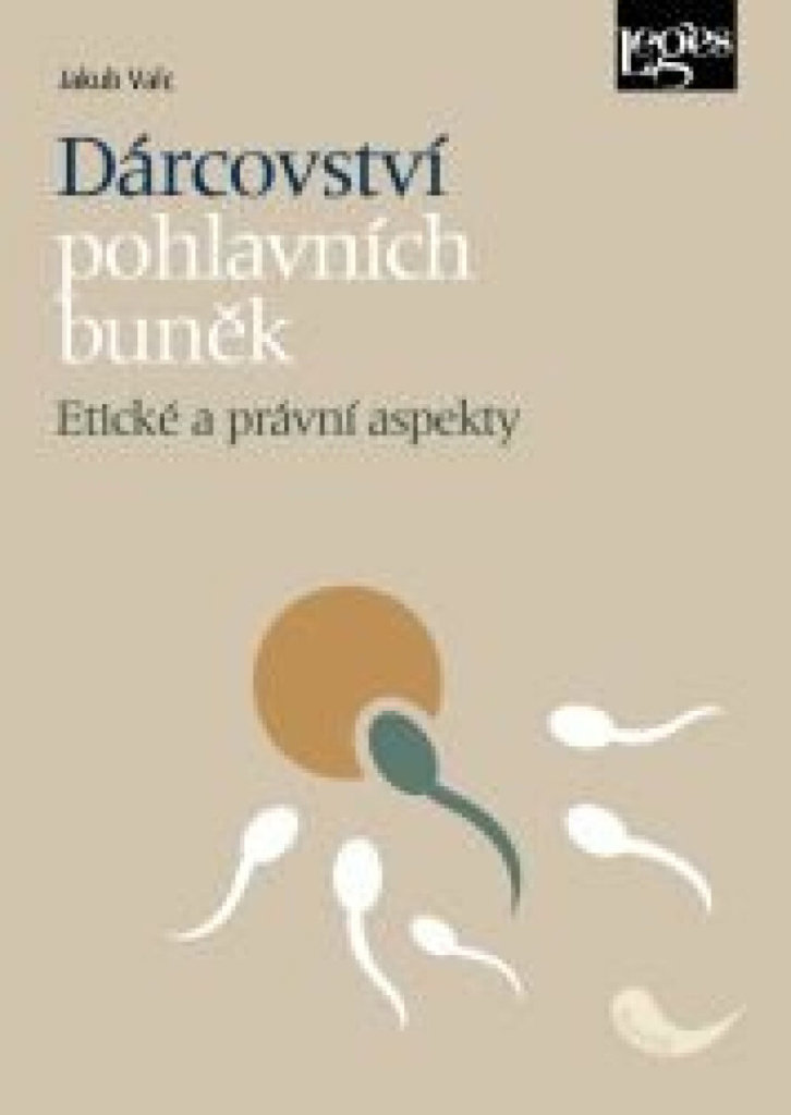 Dárcovství pohlavních buněk: Etické a právní aspekty