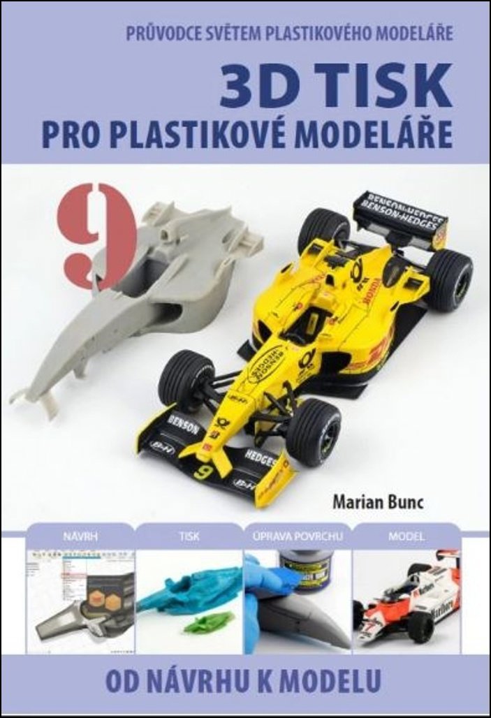Průvodce světem plastikového modeláře 9: 3D tisk
