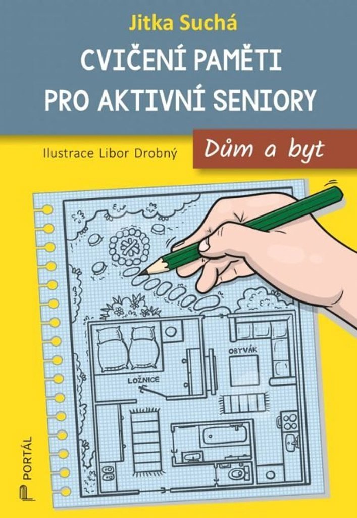 Cvičení paměti pro aktivní seniory: Dům a byt