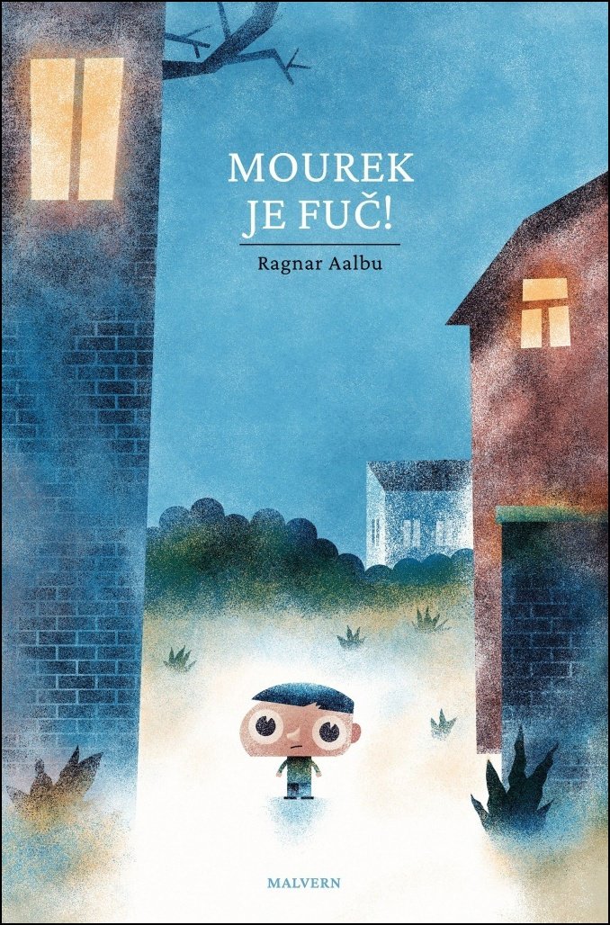 Mourek je fuč