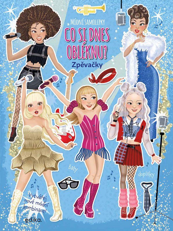 Co si dnes obléknu? Zpěvačky: Módní samolepky