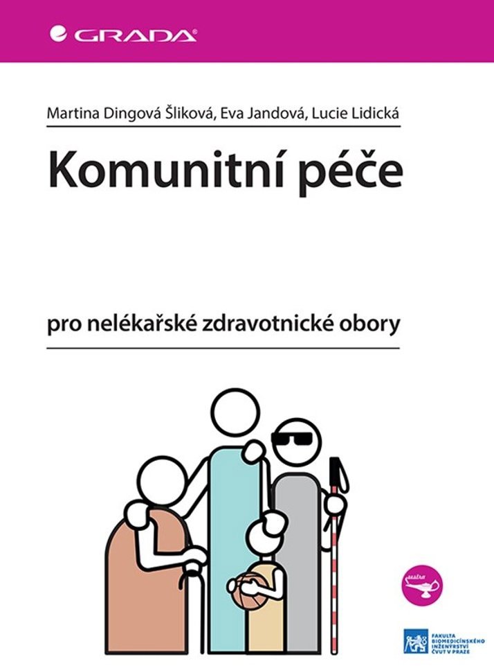 Komunitní péče: pro nelékařské zdravotnické obory