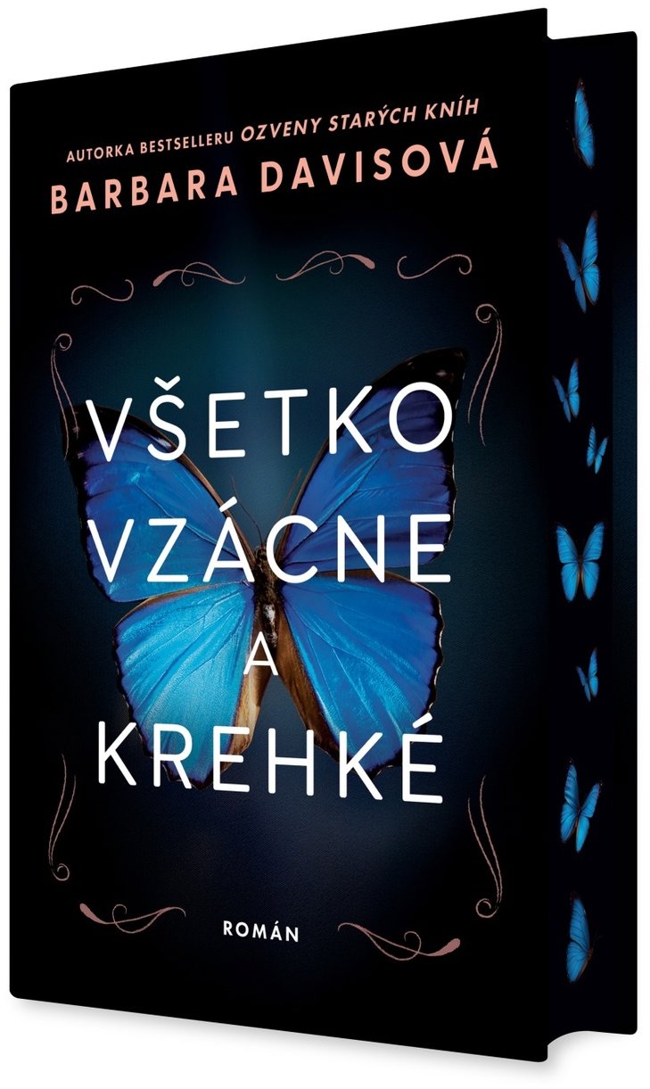 Všetko vzácne a krehké