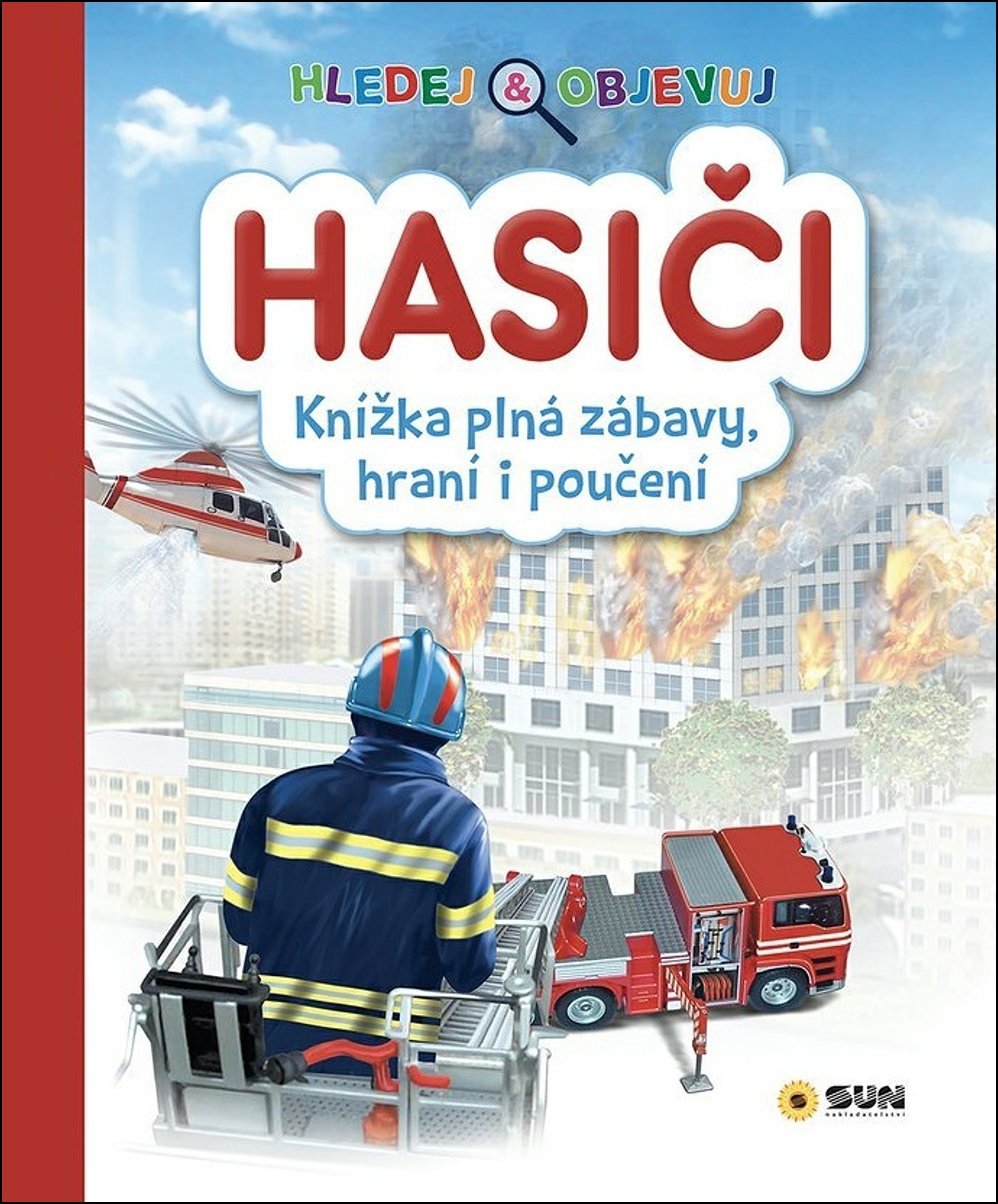Hasiči Hledej a objevuj: Knížka plná zábavy, hraní i poučení