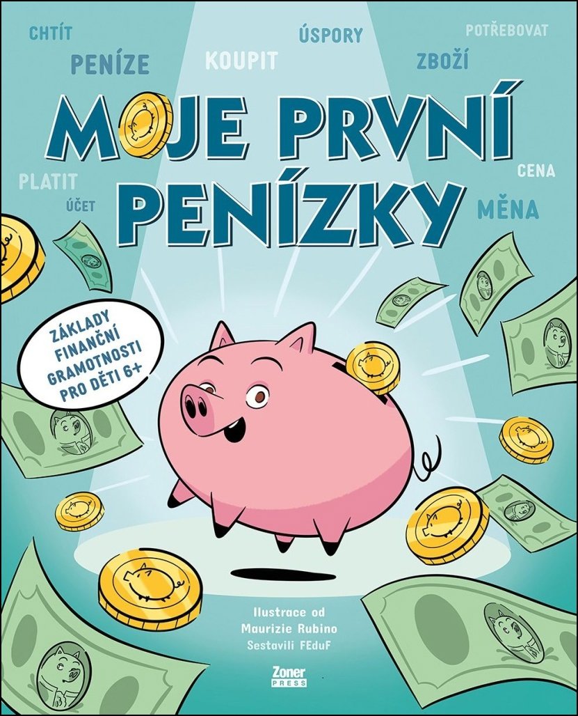 Moje první penízky: Základy finanční gramotnosti pro děti 6+