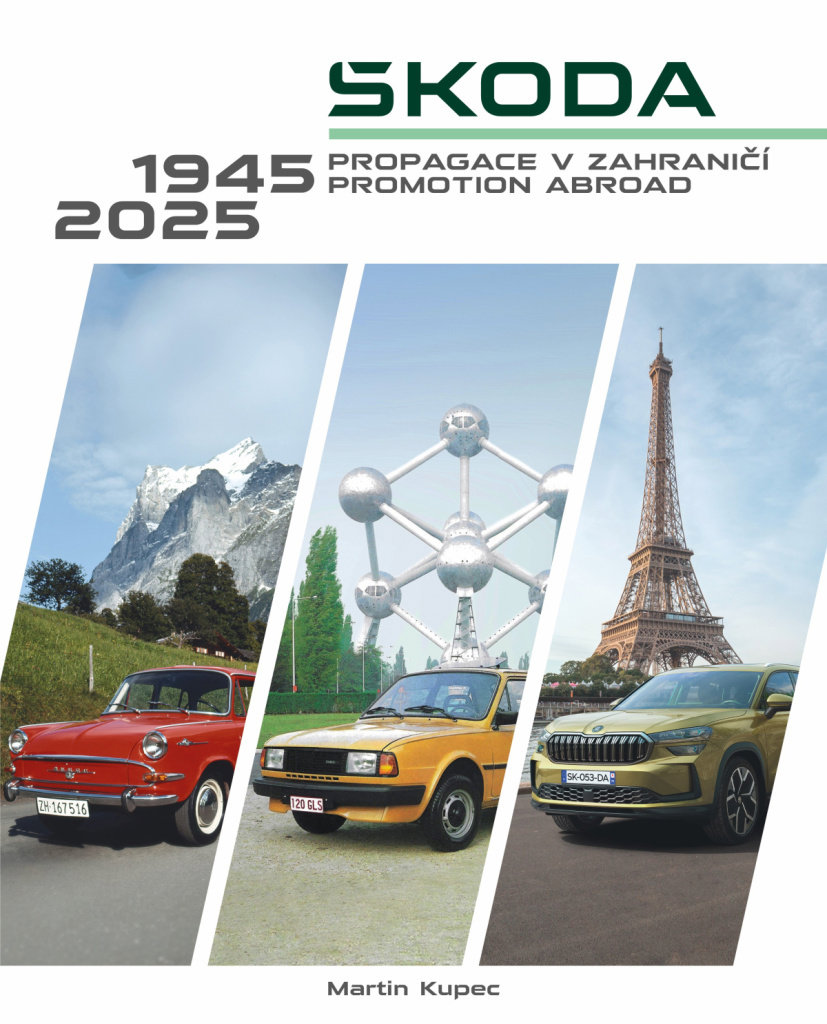 Škoda: Propagace v zahraničí Promotion aboard