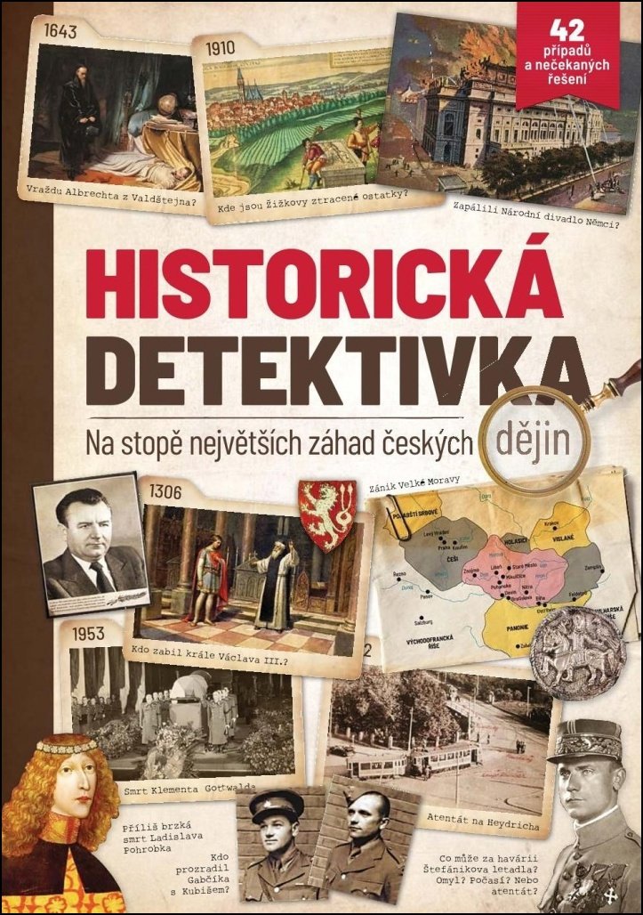 Historická detektivka: Na stopě největších záhad českých dějin