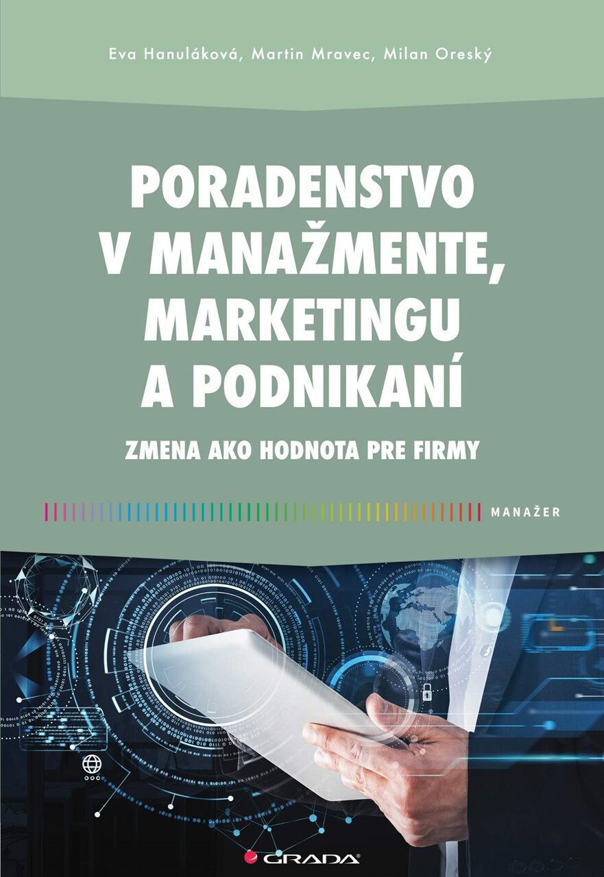 Poradenstvo v manažmente, marketingu a podnikaní: Zmena ako hodnota pre firmy
