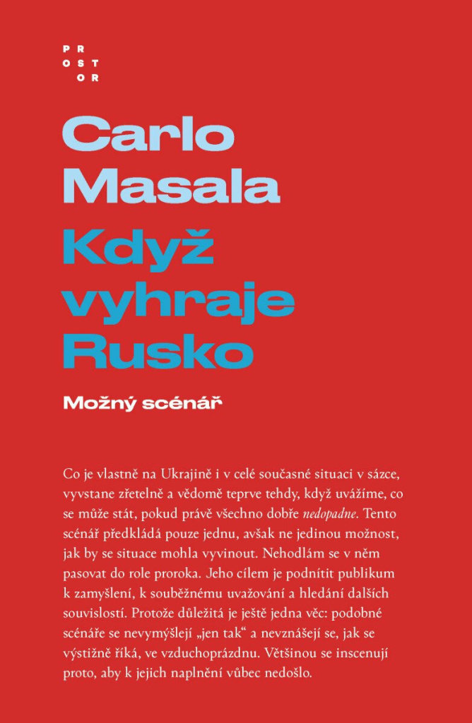Když vyhraje Rusko: Možný scénář
