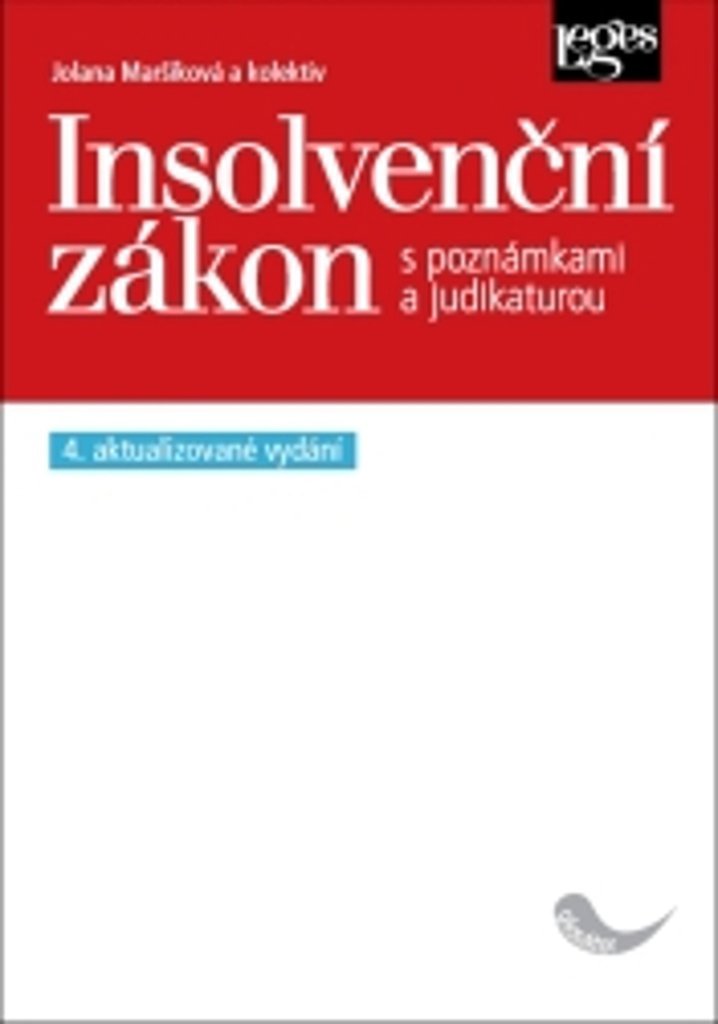 Insolvenční zákon: 4. aktualizované vydání podle stavu právní úpravy k 1. 1. 2026