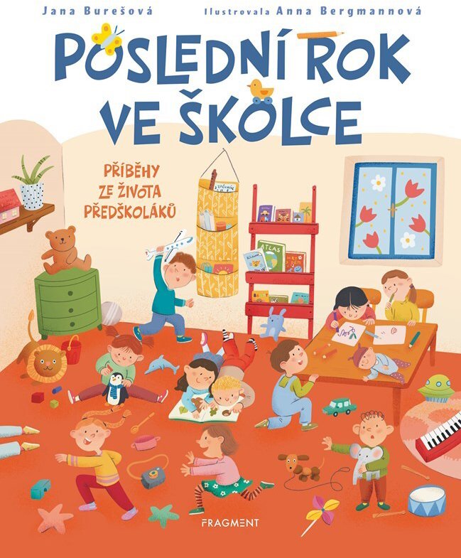 Poslední rok ve školce: Příběhy ze života předškoláků