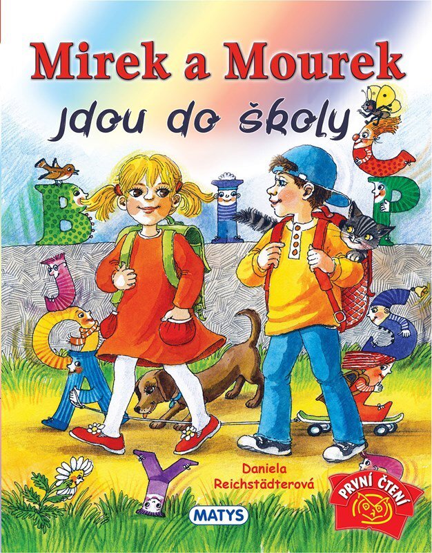 Mirek a Mourek jdou do školy