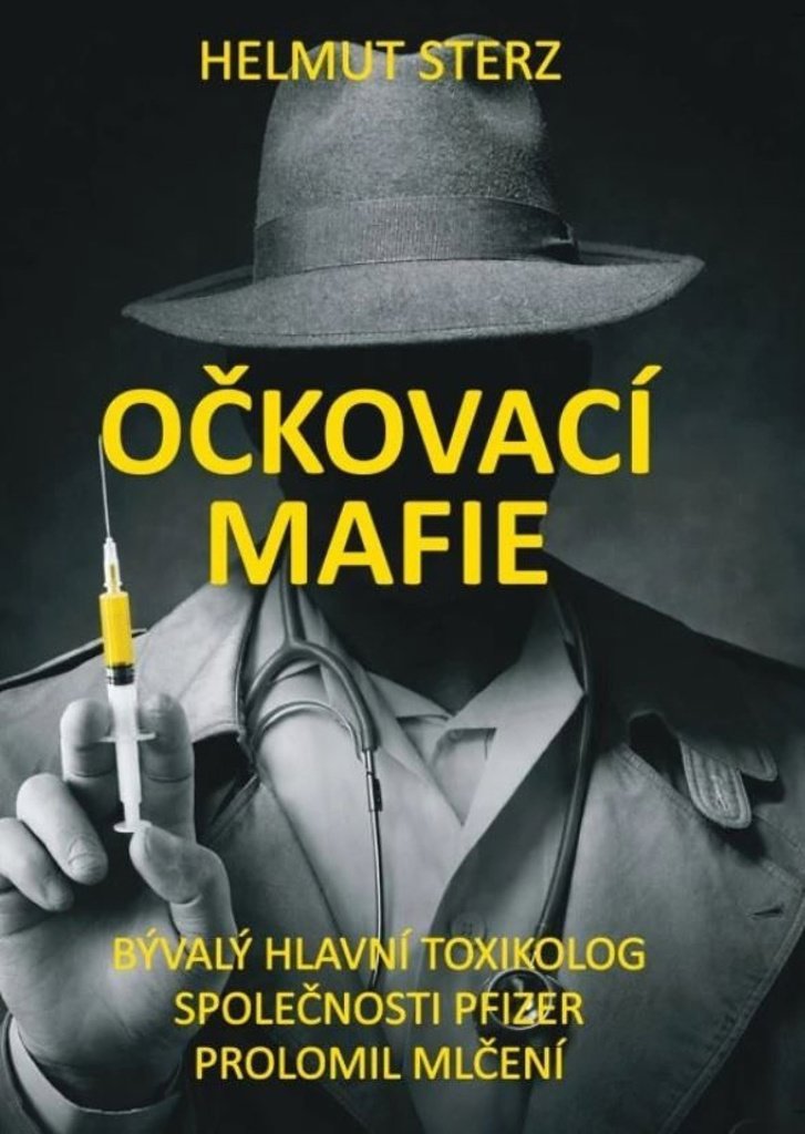 Očkovací mafie: Bývalý hlavní toxikolog společnosti Pfizer prolomil mlčení