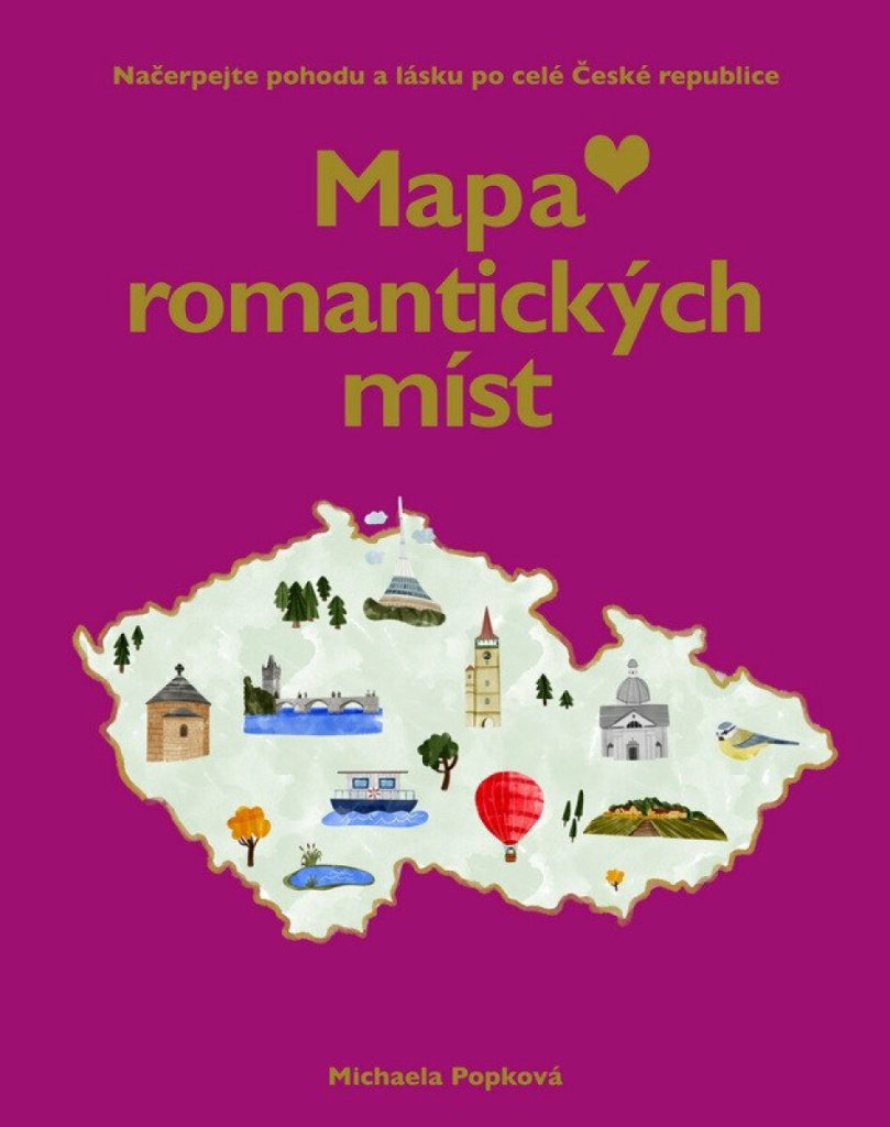 Mapa romantických míst: Načerpejte pohodu a lásku po celé České republice