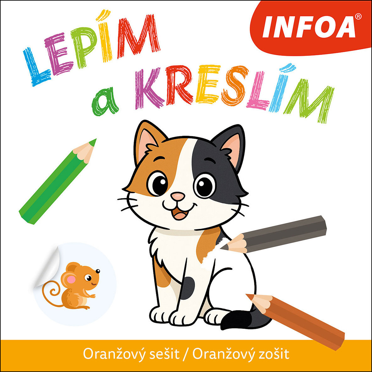 Lepím a kreslím: Oranžový sešit/Oranžový zošit