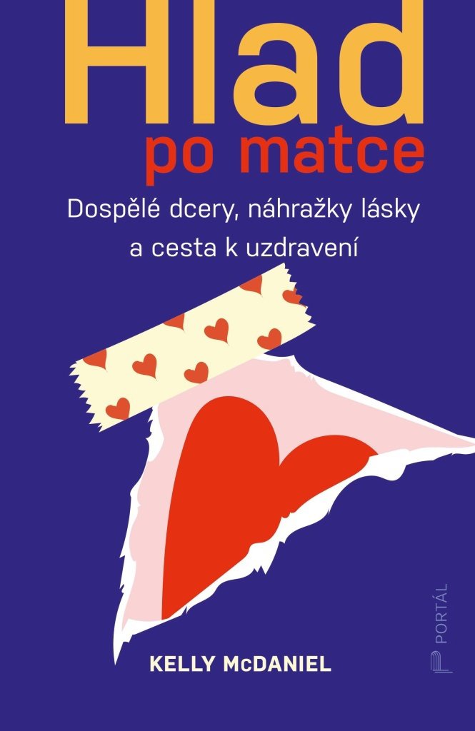 Hlad po matce: Dospělé dcery, náhražky lásky a cesta k uzdravení