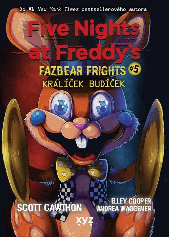 Five Nights at Freddy's Králíček Budíček: Fazbear Frights #5