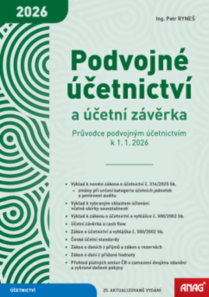 Podvojné účetnictví a účetní závěrka: Průvodce podvojným účetnictvím k 1. 1. 2026