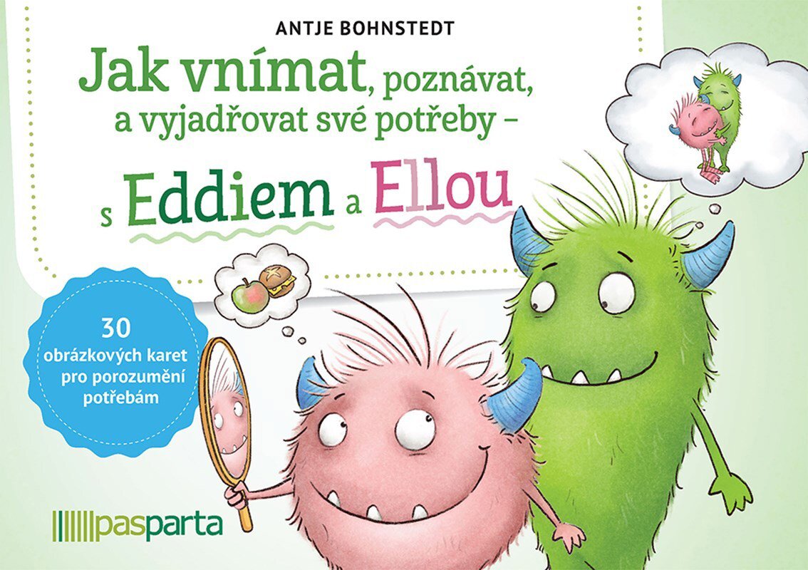 Jak vnímat, poznávat a vyjadřovat své potřeby: 30 obrázkových karet pro porozumění potřebám