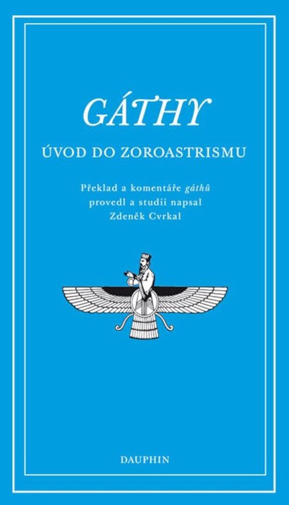 Gáthy: Úvod do zoroastrismu